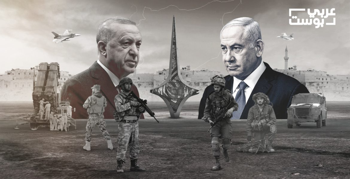مطامع إسرائيلية في سوريا ورفض تركي/ عربي بوست